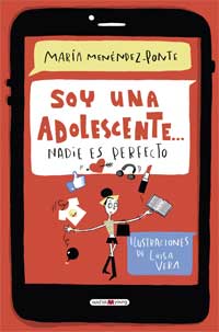Soy una adolescente... nadie es perfecto