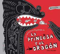 La fantástica leyenda de La princesa y el dragón