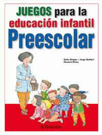 Juegos para la educación infantil. Preescolar