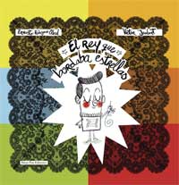El rey que bordaba estrellas