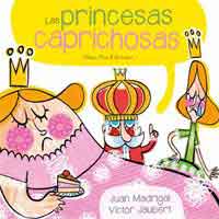 Las princesas caprichosas