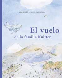 El vuelo de la familia Knitter