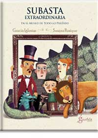 Subasta extraordinaria : en el museo de todo lo perdido