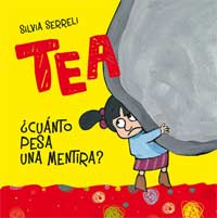 Tea ¿cuánto pesa una mentira?