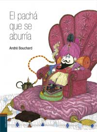 El pachá que se aburría