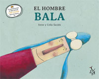 El hombre bala