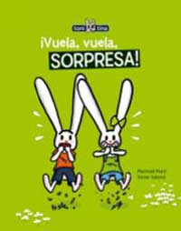 ¡Vuela, vuela, sorpresa!