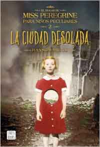 El hogar de Miss Peregrine para niños peculiares 2 : la ciudad desolada