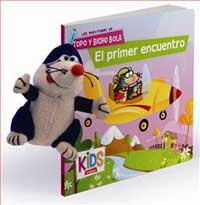 El primer encuentro : las aventuras de topo y bicho bola