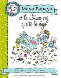 Maya Papapa es la última vez que te lo digo