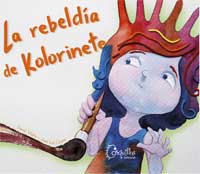 La rebeldía de Kolorinete