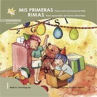 Mis primeras rimas 1 : para una convivencia féliz ; para aprender de forma divertida