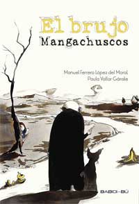 El brujo Mangachuscos