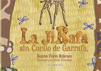 La jirafa sin cuello de Garrafa