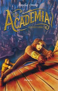 La Academia. Segundo Libro