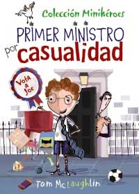 Primer ministro por casualidad
