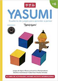 Yasumi + 6. Cuaderno de juegos para aprender a pensar