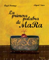 La primera palabra de Mara