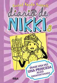Diario de Nikki 8. Érase una vez una princesa algo desafortunada