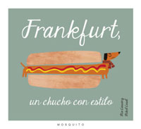 Frankfurt, un chucho con estilo