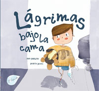 Lágrimas bajo la cama