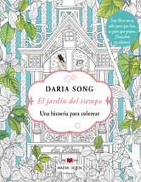 El jardín del tiempo. Una historia para colorear