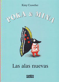 Poka & Mina. Las alas nuevas
