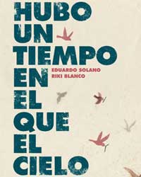 Hubo un tiempo en el que el cielo