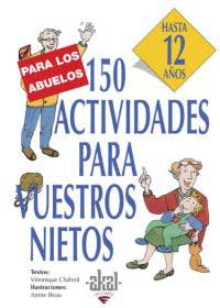 150 actividades para vuestros nietos