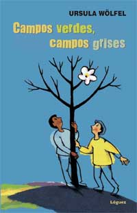 Campos verdes, campos grises