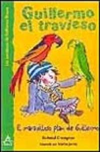 El maravilloso plan de Guillermo y otras historias