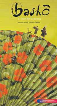 Bashô. El loco de la poesía