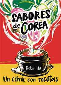 Sabores de Corea : un cómic con recetas