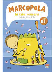 Marcopola. La isla remera 1 : El origen de Marcopola