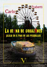 La Reina de Corazones : Alicia en el País de las Maravillas