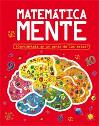 Matemática mente ¡Conviértete en un genio de las mates!