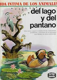 Vida íntima de los animales del lago y del pantano