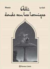 Allí donde van las hormigas