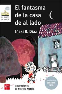 El fantasma de la casa de al lado (Lectura fácil)