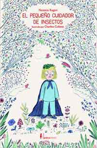 El pequeño cuidador de insectos