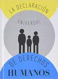 La Declaración Universal de Derechos Humanos