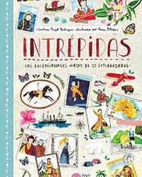 Intrépidas : los excepcionales viajes de 25 exploradoras