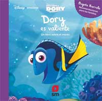Dory es valiente. Un libro sobre el miedo