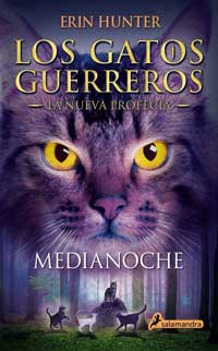 Los gatos guerreros. La nueva profecía I. Medianoche