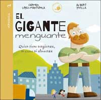 El gigante menguante. Quien tiene vergüenza, ni come ni almuerza