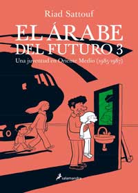 El árabe del futuro 3 : una juventud en Oriente Medio (1978-1984)