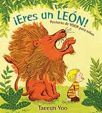 ¡Eres un león! Posturas de yoga para niños