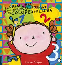 El gran libro de los números, las formas y los colores de Laura