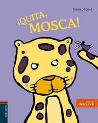 ¡Quita mosca!