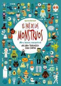 El país de los monstruos. ¡Mira, busca, encuentra! Un libro terrorífico para contar